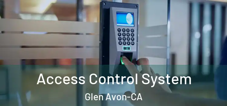  Access Control System Glen Avon-CA